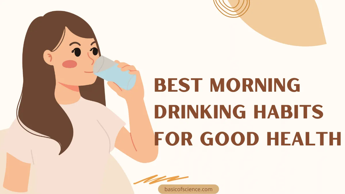 Best Morning Drinking Habits For Good Health