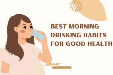 Best Morning Drinking Habits For Good Health